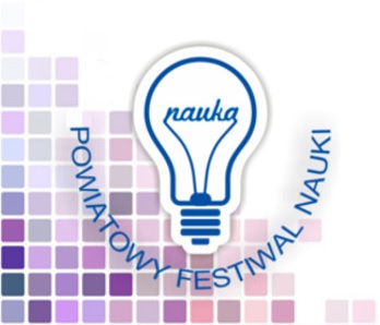 Powiatowy Festiwal Nauki