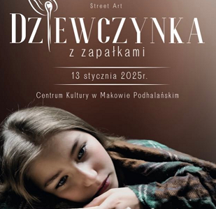 Zaproszenie na spektakl „Dziewczynka z zapałkami”